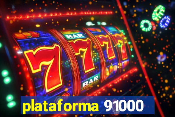 plataforma 91000